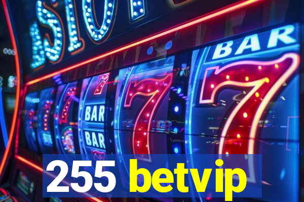 255 betvip